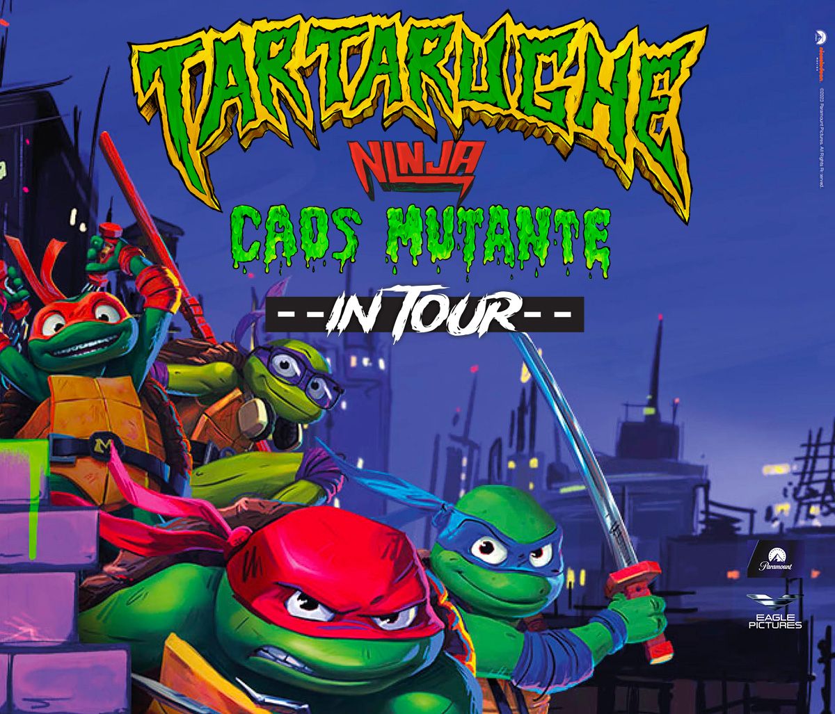 Tartarughe Ninja, Caos Mutante in Tour